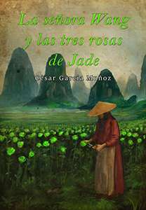 Amazon Kindle: Libros gratis, La señora Wang y las tres rosas de jade y más