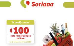 Soriana: $100 de bonificación en primer compra en línea (compra mín $600)