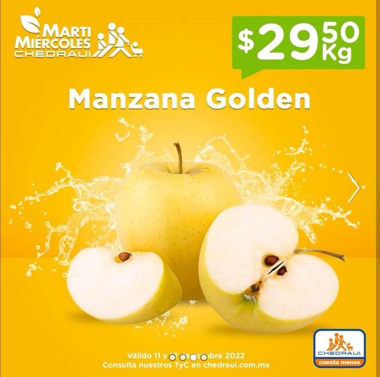 Chedraui: MartiMiércoles de Chedraui 11 y 12 Octubre: Papaya ó Limón sin Semilla $16.90 kg • Aguacate ó Manzana Golden $29.50 kg