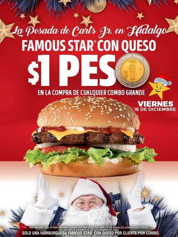 Carl's Jr: Famous Star con Queso a $1peso en la compra de Combo Grande ( Hidalgo ).
