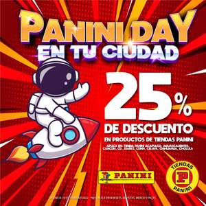 Panini Day 25% de descuento en las Tiendas participantes