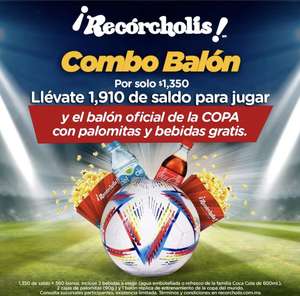 Recórcholis: $1350 de saldo + 560 bonus para jugar + balón oficial de la Copa Mundial + 2 palomitas y 2 bebidas gratis
