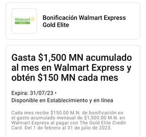 American Express: Bonificación de $150 mensuales al gastar $1,500 en Walmart express (Gold Elite Credito)