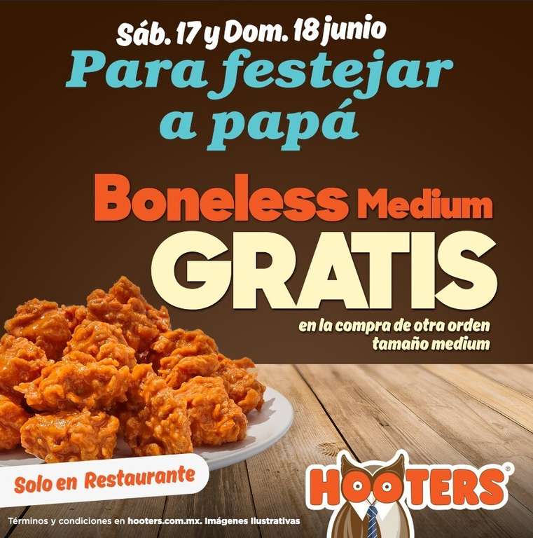 Hooters Daddy's Weekend: Boneless Gratis en la Compra de Otra Orden (17 y 18 de junio)