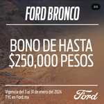 FORD BRONCO 2023 - BONO DE HASTA $250,000