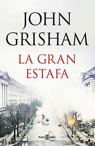 Amazon: John Grisham “La Gran Estafa”