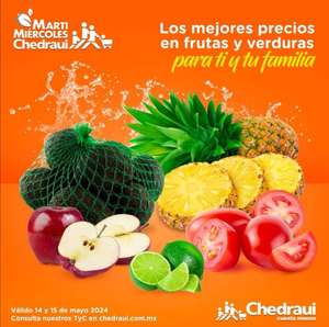 Chedraui: MartiMiércoles de Chedraui 14 y 15 Mayo: Jitomate ó Piña $16.50 kg • Aguacate en Malla pza ó Manzana Roja kg $27.50