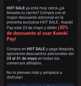 Nuevo cupón de kueski Pay 30% de descuento en todas las tiendas afiliadas