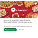 Uber Eats [Con Uber One]: 120 pesos de descuento en $350 de compra en Pizza Hut