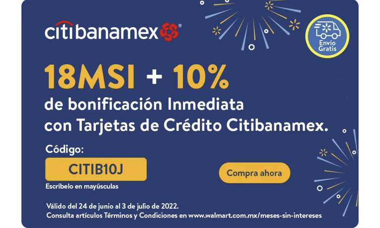 Walmart: Citibanamex 18MSI + 10% bonificación inmediata
