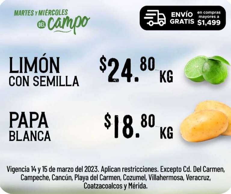 Soriana: Martes y Miércoles del Campo 14 y 15 Marzo: Papa Blanca $18.80 kg • Limón con Semilla $24.80 kg