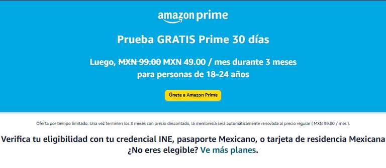 Amazon Prime a $49 pesos por 3 meses mas el de prueba para personas entre 18 y 24 años
