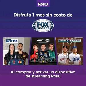 Fox Premium 1 mes Gratis al comprar y activar un dispositivo Roku