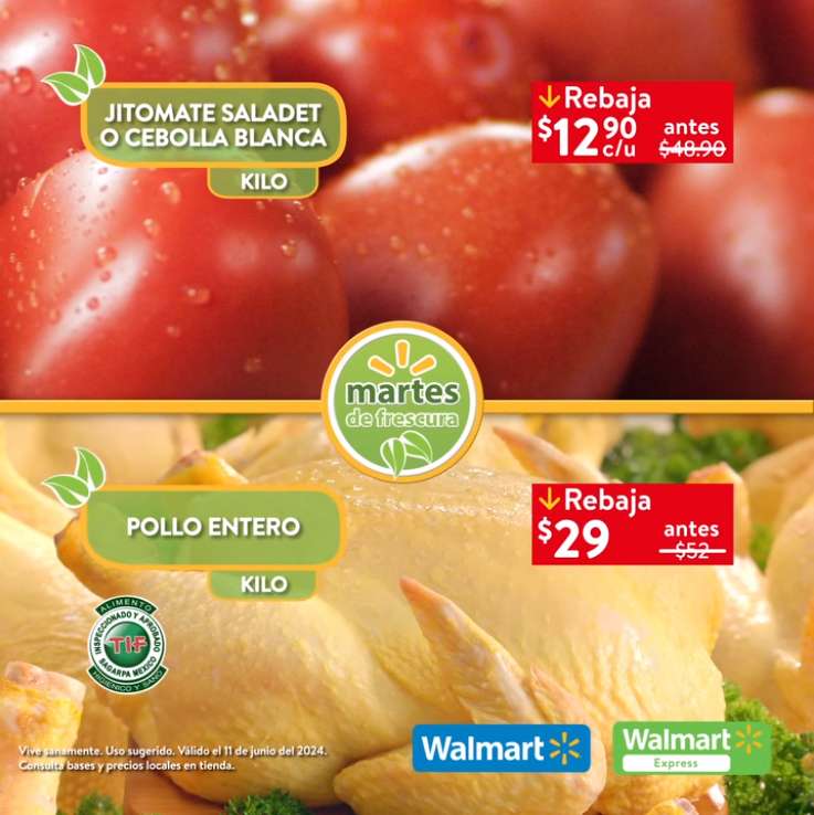 Walmart: Martes de Frescura 11 Junio: Jitomate ó Cebolla $12.90 kg • Fresa paq. ó Manzanas kg $29.90 • Uva Blanca ó Roja en Bolsa $44.90 kg