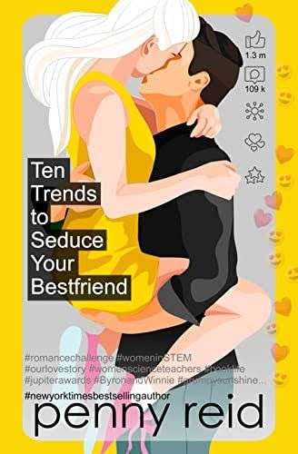 Penny Reid - A novel Ten trends to seduce your best friend GRATIS para Kindle directamente desde Amazon
