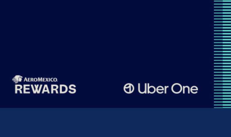 Aeroméxico: ¡3 meses sin costo de Uber One con Aeroméxico Rewards!
