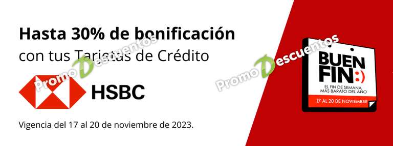 Buen Fin 2023 con HSBC: Hasta 30% de bonificación con TDC