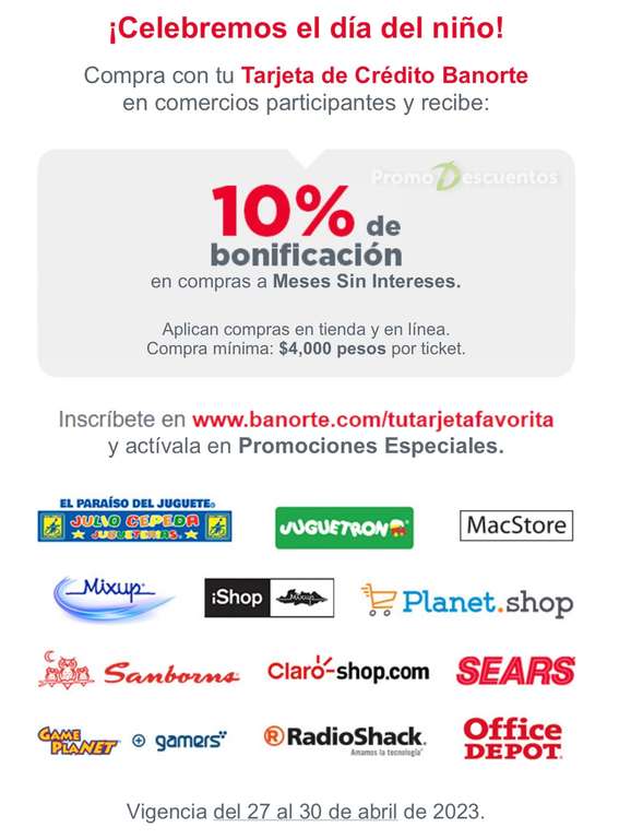Día del niño en Banorte: 10% de Bonificación en iShop, Sears, MacStore, Sanborns, Juguetron y Más a MSI