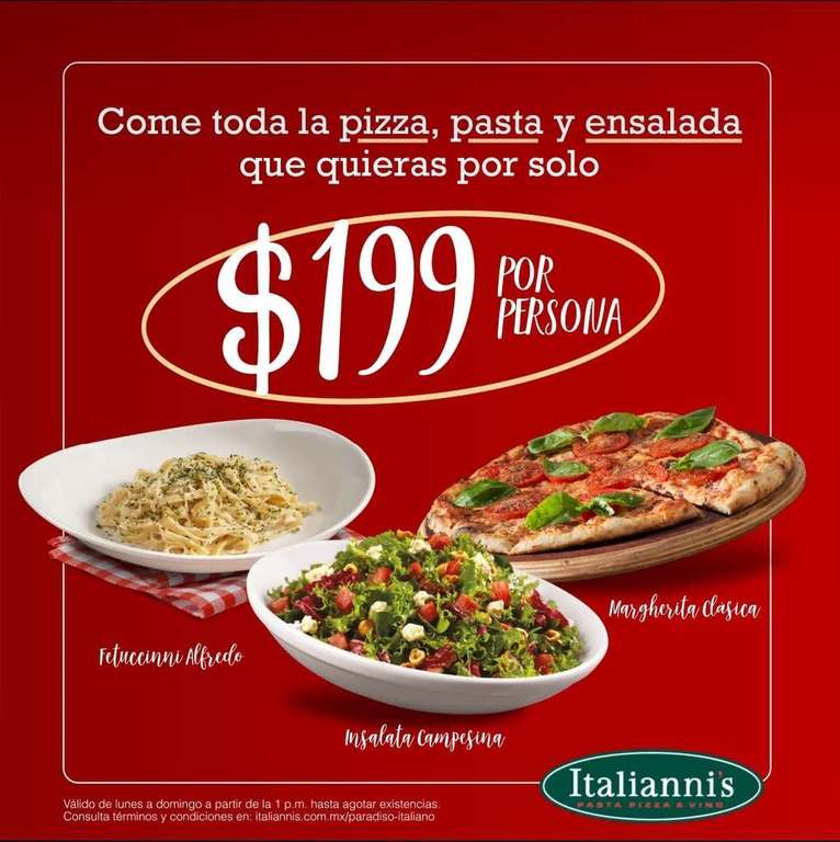 Italianni's: Come Toda la Pizza, Pasta y Ensalada que Quieras por $199 (todo 2024)