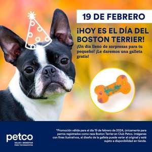 Petco - Galleta GRATIS por Día del Boston Terrier