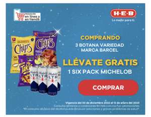 HEB - Compra 3 botanas variedad Barcel y lleva gratis 6pack de Michelob