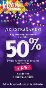 PORTON: 50% de descuento en en total de tu cuenta con Wow Rewards (Estado de Morelos)