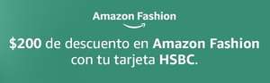 Amazon MX: Cupón de $200 de descuento en Amazon Fashion con HSBC