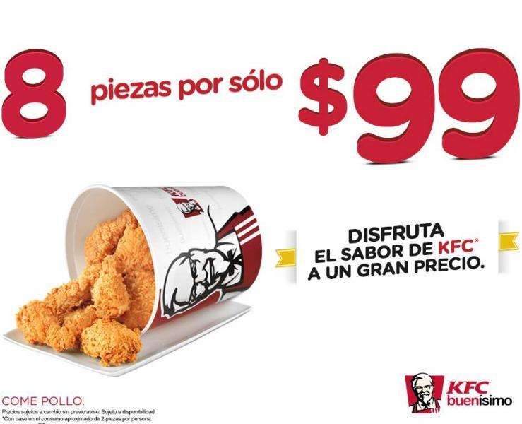 KFC: 8 piezas de pollo a $99