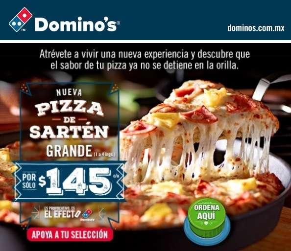 Domino's: Nueva pizza de sartén grande a $145