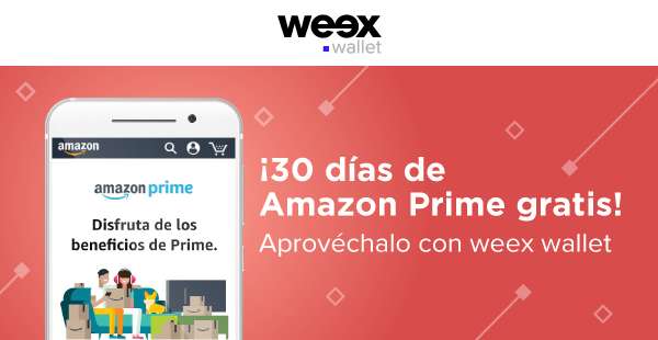 Weex Wallet: 30 días de Amazon Prime gratis (usuarios nuevos)