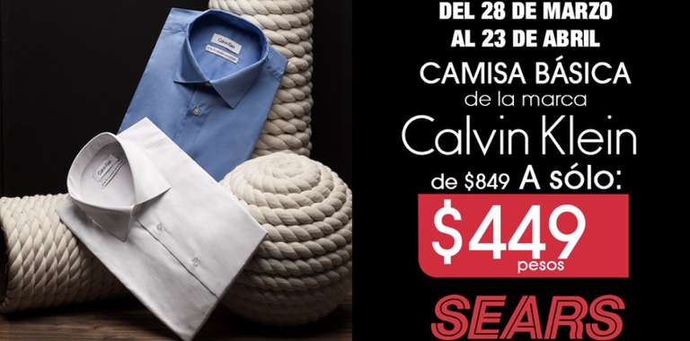 Sears: CAMISAS  CALVIN KLEIN CON DESCUENTO DE ASTA EL 50% DE DESCUENTO MAS 10% CON INBURSA