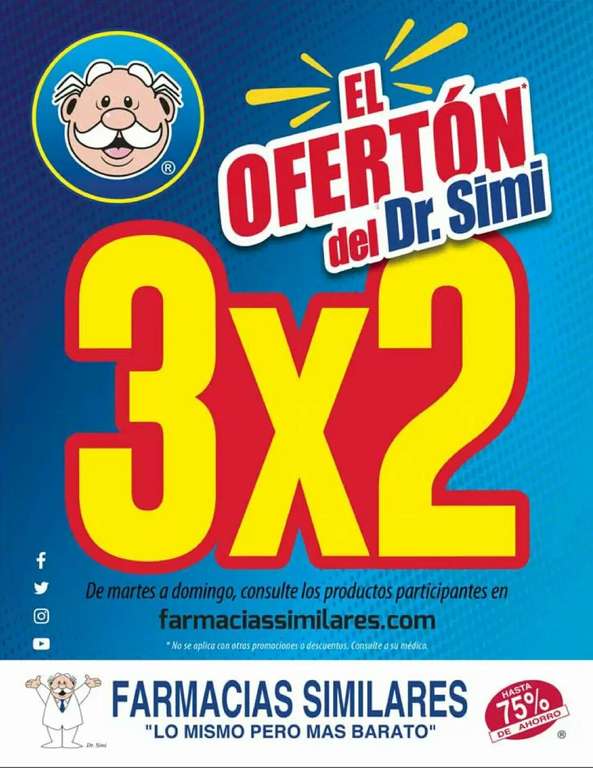 Farmacias Similares: Folleto El Ofertón del Sr. Simi: 3 x 2 en productos participantes de Martes a Domingo