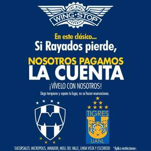 Wingstop Monterrey: Comida gratis si pierde el equipo Rayados