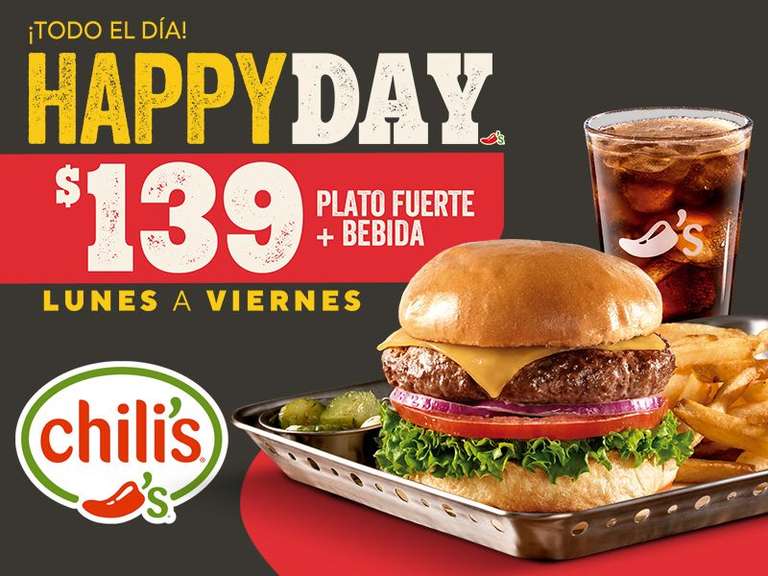 Chili's Happy Day, plato fuerte + bebida.