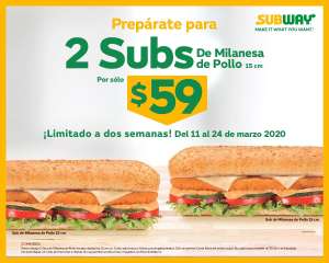 Subway: dos subs de milanesa por $59 del 11 al 24 de marzo