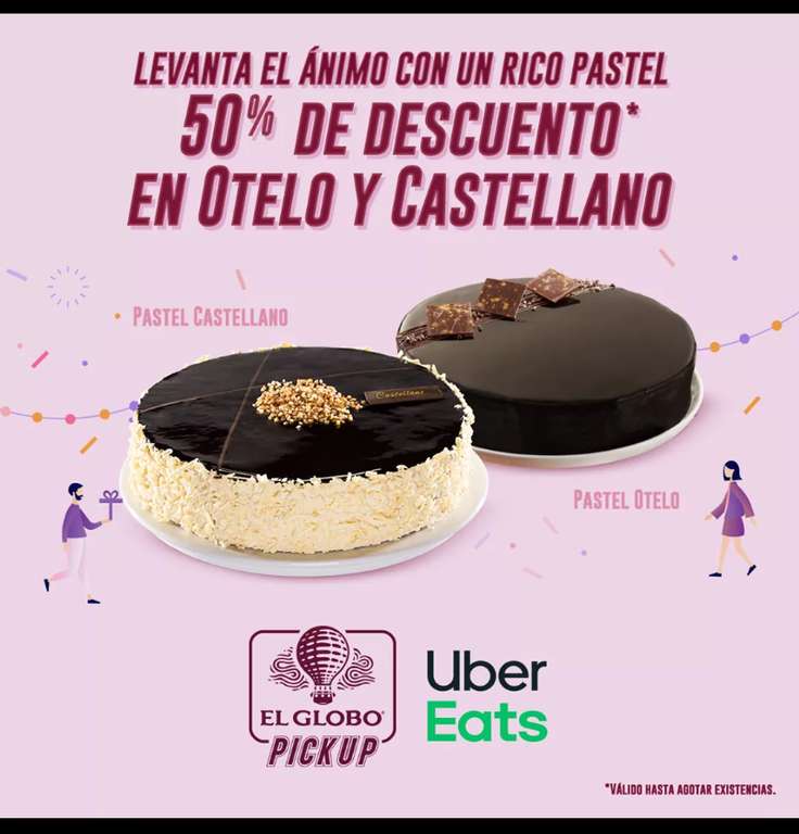 El Globo: 50% en la compra de pastel Otelo o Castellano mediante Uber Eats o el Globo PickUp