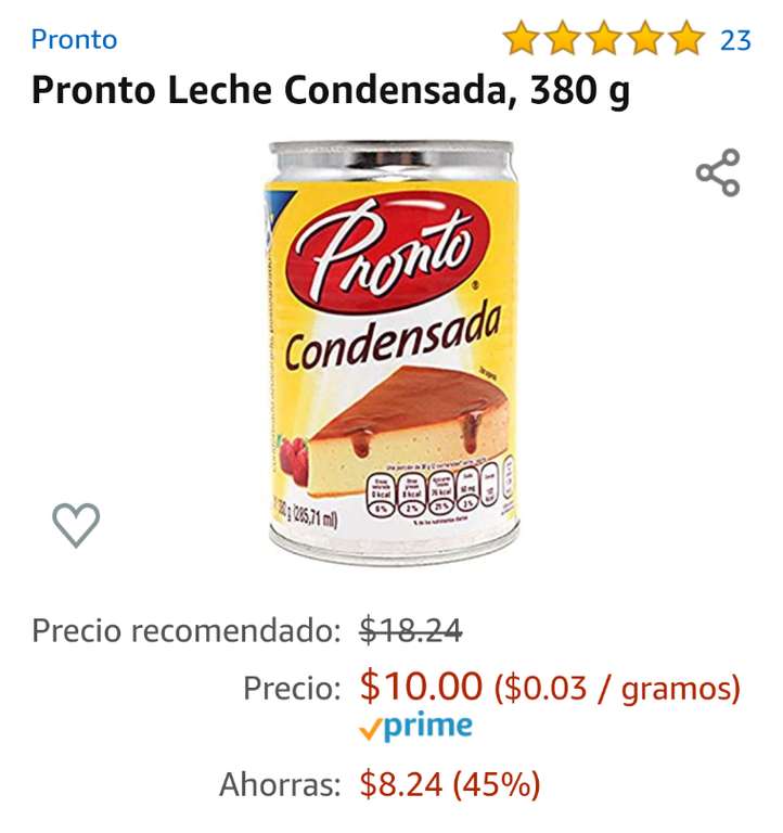 Amazon: Pronto Leche Condensada, 380 g. Si compras 10 piezas te quedan en $8.50