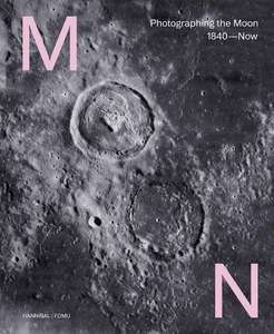 Amazon: Moon Photographing the Moon 1840-Now