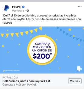PayPal Fest 2020 del 7 al 10 de septiembre (cupón de hasta $300 por comprar a MSI)