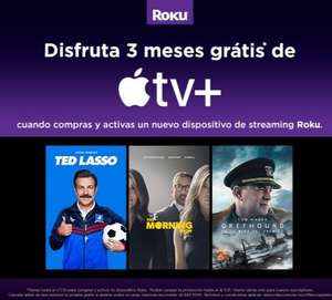 ROKU: 3 meses gratis de Apple TV+ comprando nuevo dispositivo Roku