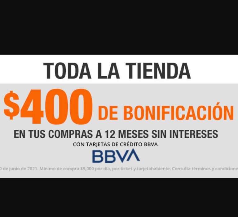 The Home Depot: $400 de bonificación a 12MSI con BBVA /// 1 mes de bonificación pagando a 18MSI con banamex