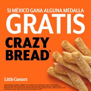 Little Caesars Premier: Crazy Bread GRATIS, si México gana medalla en olimpiadas.