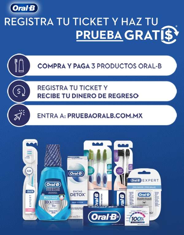 Promo Oral B: Compra tres productos Oral B y recibe el reembolso de tu compra al registrar tu ticket