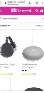 Liverpool: Google Nest Mini($ 498) Altavoz Inteligente Google Nest Audio($999)Chromecast Google ($698)