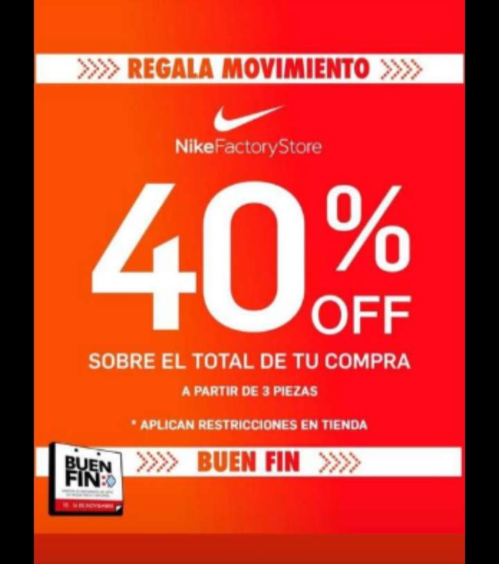 Bloquear Pisoteando entregar Nike Factory Store : -40% de descuento a partir de 3 piezas -  promodescuentos.com