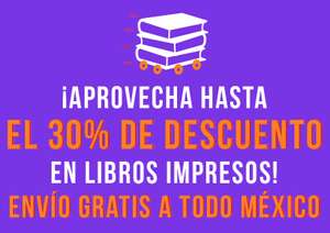 Libros UNAM: 30% de descuento en libros impresos y envío gratis