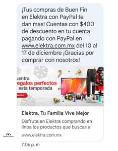 $400 de descuento en cuenta Elektra pagando con PayPal | (Usuarios que compraron en el Buen Fin 2021 en elektra con PayPal)