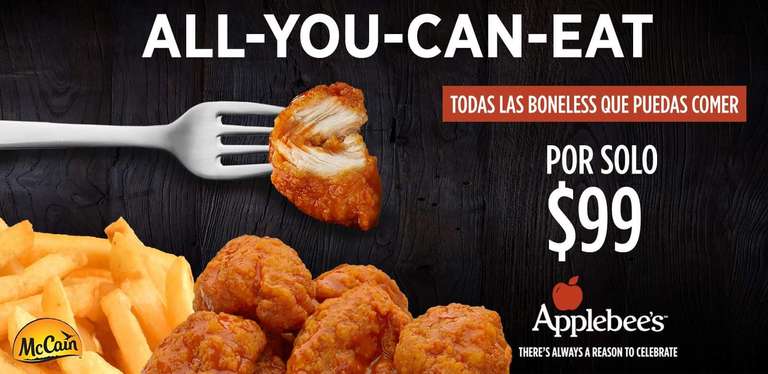 Applebee's: BONELESS (TODOS LOS QUE PUEDAS COMER POR $99)