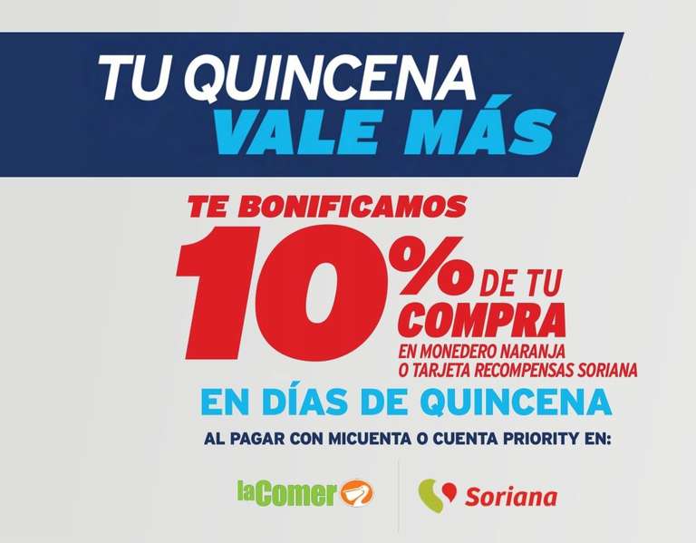 Citibanamex Bonificación del 10% en compras en quincena BANAMEX, en Soriana y la Comer