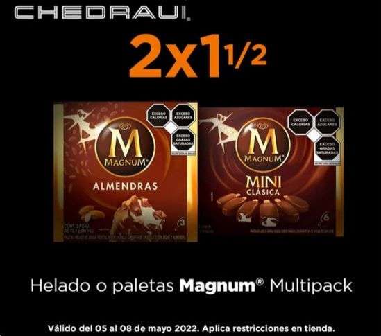 Chedraui: 2 x 1½ en Helados o Paletas Magnum en presentación Multipacks